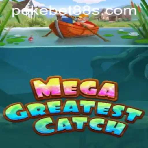 MegaGreatestCatch: Dive into the Ultimate Gaming Experience with Pokebet88