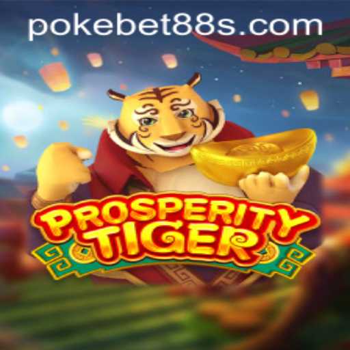 ProsperityTiger: A Deeper Dive into the Game and pokebet88